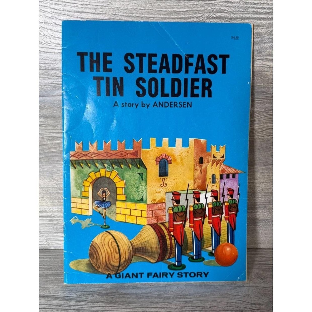 1983 The Steadfast Tin Soldier Hans Christian Andersen / Illustrator R. Canaider